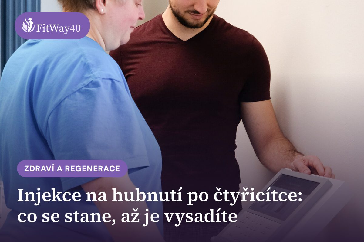 Injekce na hubnutí po čtyřicítce: co se stane, až je vysadíte