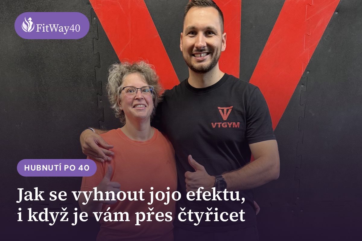 Jak se vyhnout jojo efektu, i když je vám přes čtyřicet