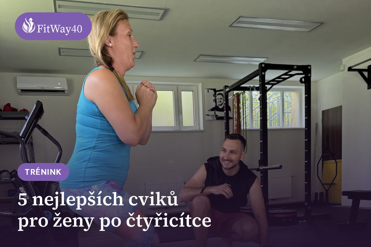 5 nejlepších cviků pro ženy po čtyřicítce
