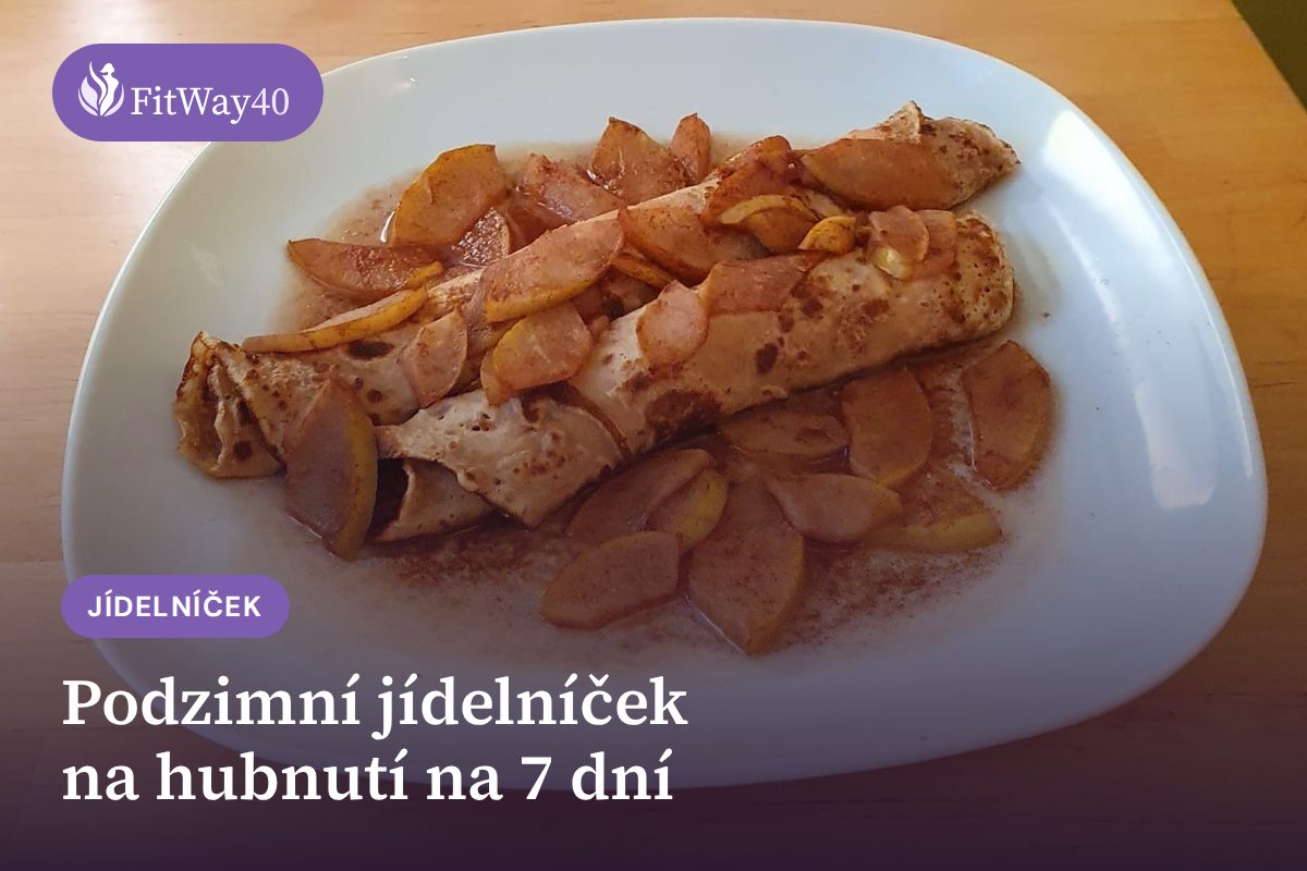 Podzimní jídelníček na hubnutí na 7 dní