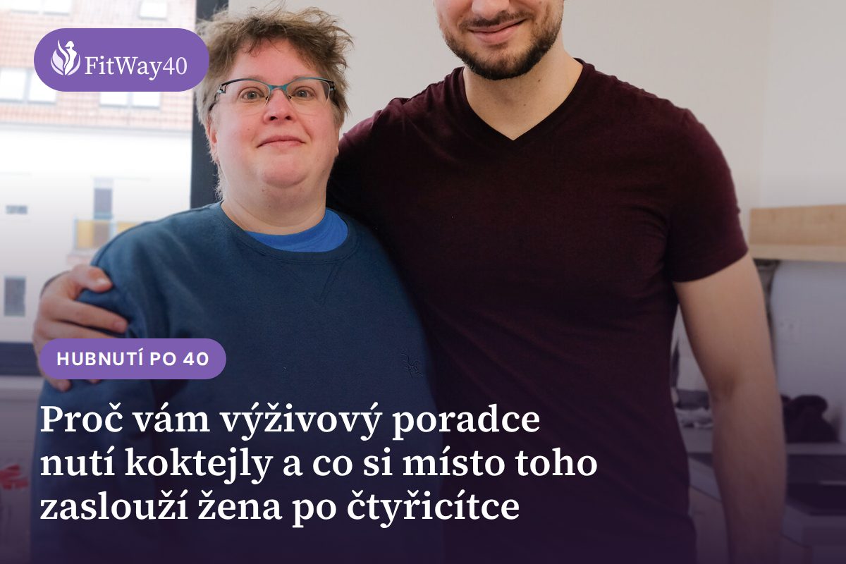 Proč vám výživový poradce nutí koktejly a co si místo toho zaslouží žena po čtyřicítce